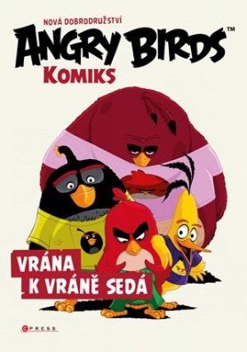 Angry Birds ve filmu-Komiks: Vrána k vráně sedá
