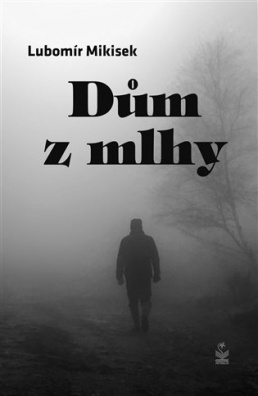 Dům z mllhy