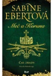 Meč a Koruna: Čas zrady
