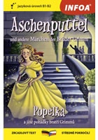 Popelka a jiné pohádky bratří Grimmů / Aschenputtel und andere Märchen der B