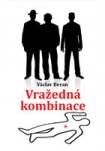 Vražedná kombinace