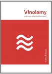 Vlnolamy aneb Aby tu zůstal na kameni kámen