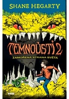 Temnoústí 2 - Zamořená strana světa