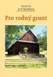 Pro rodný grunt