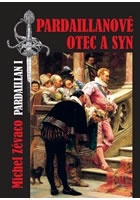 Pardaillanové otec a syn