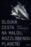 Dlouhá cesta na malou, rozzlobenou planetu