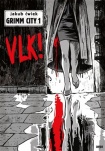 Vlk!. Grimm City 1