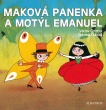Maková panenka a motýl Emanuel
