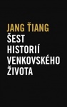 Šest historií venkovského života