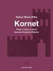 Kornet: Píseň o lásce a smrti korneta Kryštofa Rilkeho
