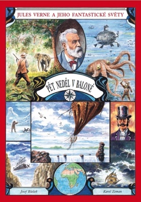 Pět neděl v baloně, Jules Verne a jeho fantastické světy