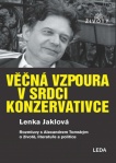 Věčná vzpoura v srdci konzervativce, Rozhovor o životě, literatuře a politice