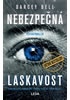 Nebezpečná laskavost