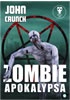 Zombie apokalypsa - Prokletý Svět
