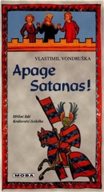Apage Satanas! Hříšní lidé Království českého