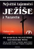 Největší tajemství Ježíše z Nazaretu