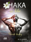 Haka za lilii. Hřiště lásky