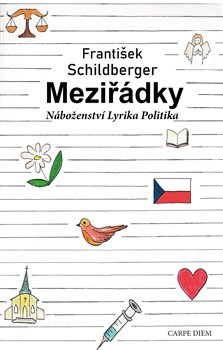 Meziřádky. Náboženství, lyrika, politika