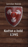 Kořist a žold 1395 