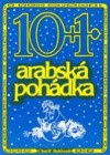 10 + 1 arabská pohádka