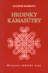 Hrdinky Kámasútry Historie indické ženy