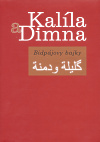 Kalíla a Dimna. Bidpájovy bajky