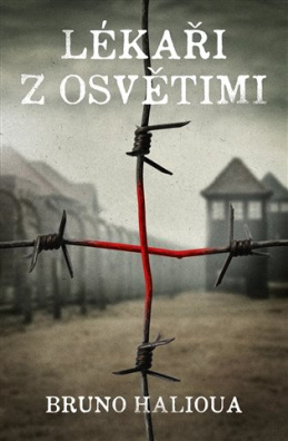 Lékaři z Osvětimi 