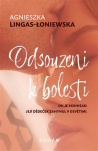 Odsouzeni k bolesti 