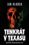 Tenkrát v Texasu 