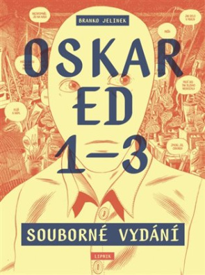 Oskar Ed 1-3 souborné vydání