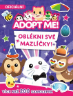 Adopt Me! - Oblékni své mazlíčky. Kniha samolepek