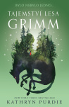 Tajemství lesa Grimm. Bylo nebylo jedno ...