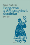 Bergerac a Smaragdová destička Dvě hry
