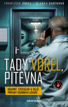 Tady Vorel, pitevna. Kramný, Stodolovi a další případy soudního lékaře