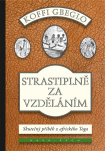 Strastiplně za vzděláním Skutečný příběh z afrického Toga