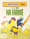 Nech ožít barvy Na farmě 