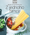 Z jednoho hrnce. Recepty do 30–60–90 minut