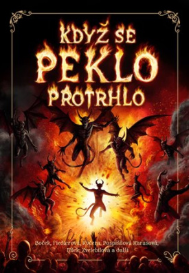 Když se peklo protrohlo 