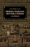 Prípad Charlesa Dextera Warda a iné obludnosti (slovensky)