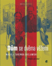 Dům s dvěma věžemi 