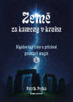 Země za kameny v kruhu. Siyldarský trůn a příchod prastaré magie I