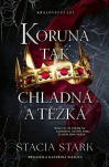 Koruna tak chladná a těžká