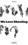 We Love Shooting 
