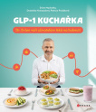 GLP-1 kuchařka. Dr. Evžen vaří uživatelům léků na hubnutí