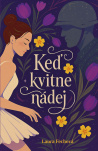 Keď kvitne nádej