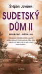 Sudetský dům II. Září 1947 - květen 1950