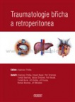 Traumatologie břicha a retroperitonea